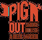 Piggin' Out Smokehouse