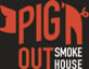 Piggin' Out Smokehouse